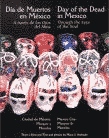 Day Of The Dead Through The Eyes Of The Soul: Mexico City by Mary J. Andrade