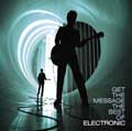 Electronic: Best of: Get the Message