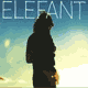 Elefant: Sunlight Makes Me Paranoid