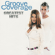 Groove Coverage: Greatest Hits