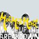 Hot Hot Heat: Make Up the Breakdown