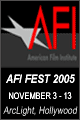 AFI Fest 2005