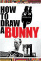 How to Draw a Bunny poster