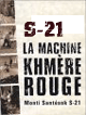 SS-21, la machine de mort Khmer rouge