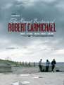 critique de The great Ecstasy of Robert Carmichael