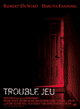 Trouble jeu