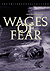 The Wages of Fear